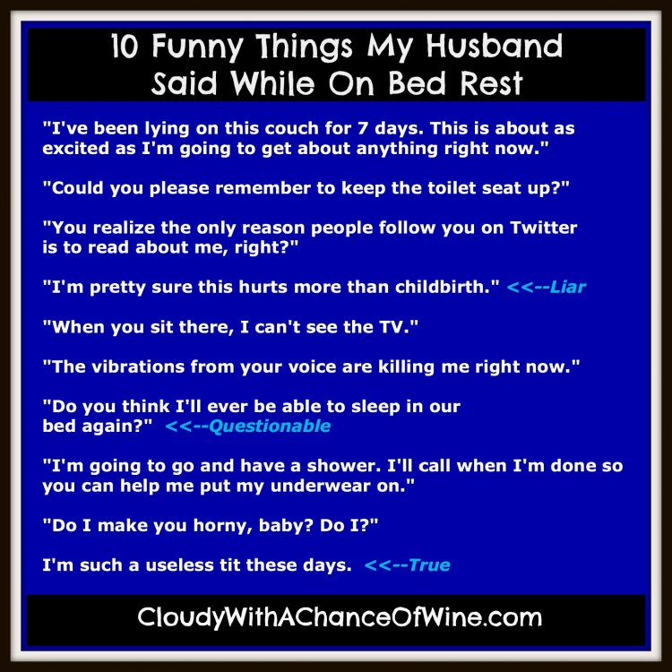 10-Funny-Things-My-Husband-Said-While-on-Bed-Rest1.jpg