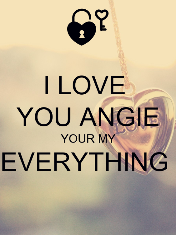 i-love-you-angie-your-my-everything.png